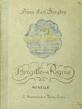 Ginztey Frans Karl «Brigitte und Regine».