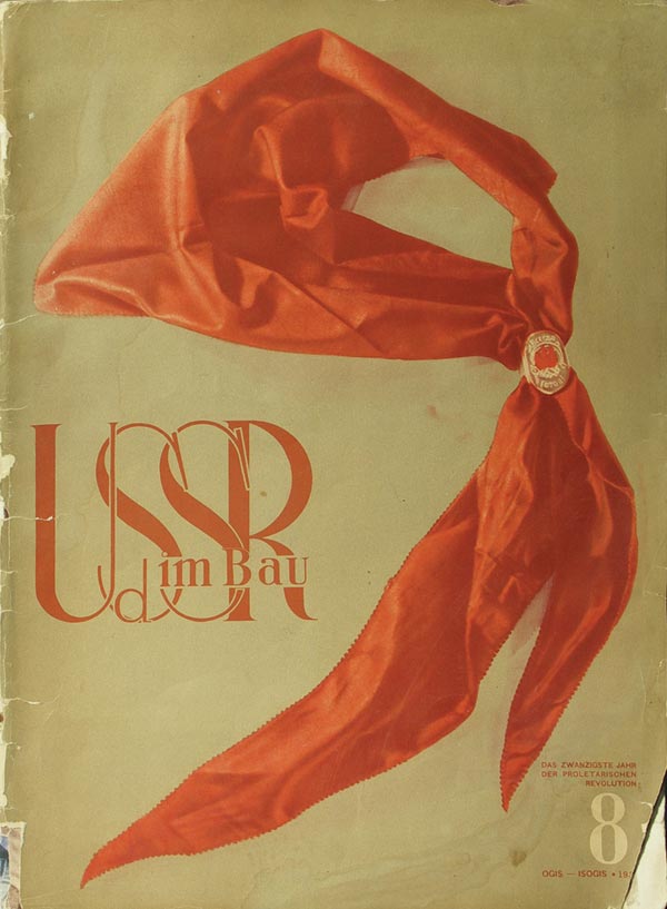 “USSR im Bau” No. 8, 1937. The issue is dedicated to the pioneers.